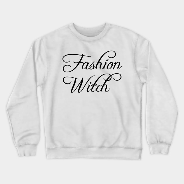 Fashion witch Crewneck Sweatshirt by My Bright Ink